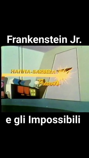 Frankenstein Jr. e gli Impossibili 1 Tv It.1979 | I Cartoni animati del passato