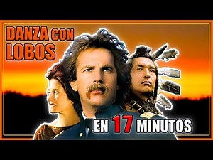 DANZA CON LOBOS- RESUMEN