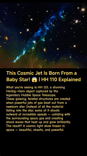This Cosmic Jet Is Born From a Baby Star! 😱 | HH 110 Explained