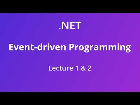 Event-driven Programming - Lecture 1 & 2 (Introduction to C# and WinForms)