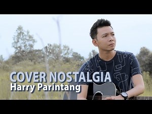 COVER NOSTALGIA TERBAIK HARRY PARINTANG