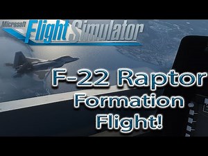 Microsoft Flight Simulator | F-22 Raptor | Formation Flying with Jeff Favignano!