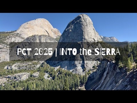 PCT 2025 | South Lake Tahoe to Yosemite