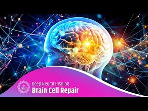 Brain Cell Repair & Nerve Regeneration | Theta Binaural Beats for Deep Neural Healing