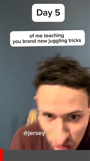 Day 5 of me teaching you brand new juggling tricks