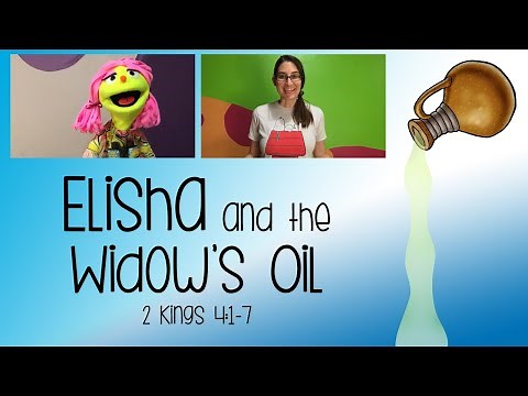 Elisha and the Widow's Oil - 2 Kings 4:1-7 - Elementary