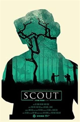 Scout: A Star Wars Story (2017) - Movie