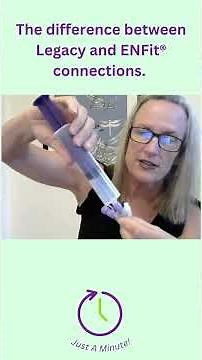 Just a Minute-How an ENFit Tube Feeding Connection is Different