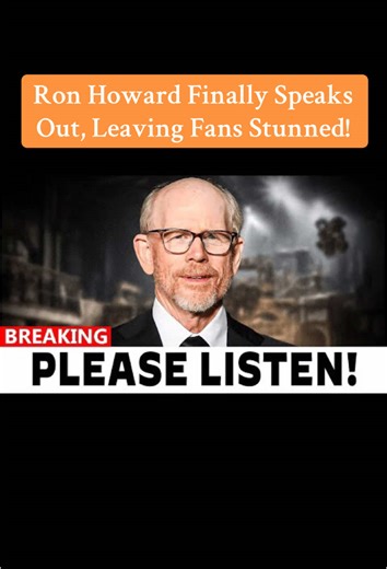 Ron Howard's Emotional Journey in Hollywood Revealed