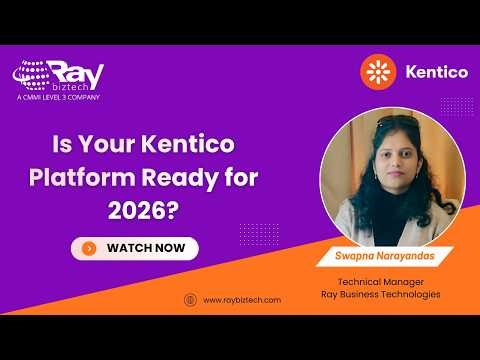 Still on Kentico 13? This 2026 Deadline Changes Everything