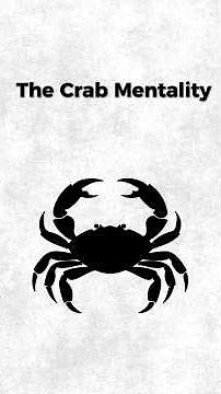 The Crab Mentality #psychology