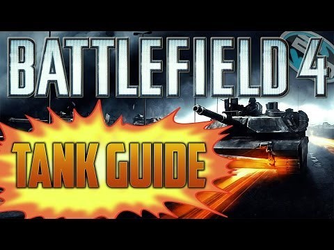 BF4 Tips & Tricks: "BATTLEFIELD 4 TANK" GUIDE - BF4 MULTIPLAYER GAMEPLAY