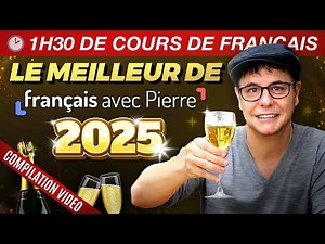 Le Meilleur de Français avec Pierre de l'année 2025 (1h30 de cours de français) !