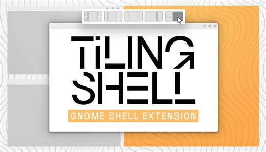 Tiling Shell GNOME Extension Update Adds New Features