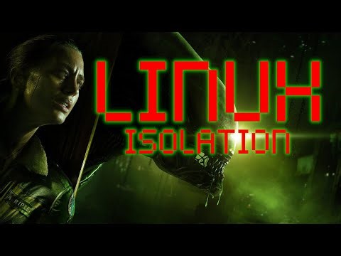[Linux] Alien: Isolation - 4K Max Settings