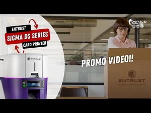 ENTRUST SIGMA ID Card Printers – Reliable ID Card Printing Solutions (DS1, DS2, DS3 Models)