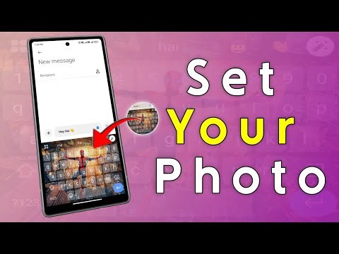 Set Your Own Photo on Keyboard | Set Your Photo on Keyboard Android