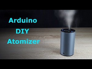 Making An DIY Atomizer | Arduino Smart Humidifier