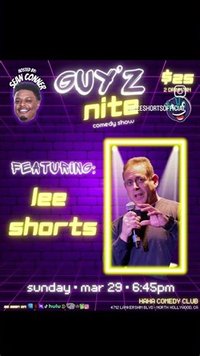 ●Top Club show featuring comic Lee Shorts@ Ha Ha Comedy Club Hollywood LA+ top shelf comics of LA