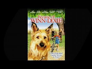 Opening to Because of Winn-Dixie 2005 DVD (Side B, Widescreen)