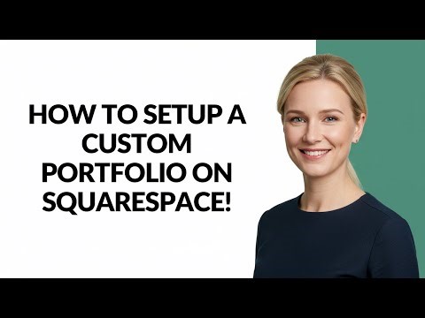 HOW TO SETUP A CUSTOM PORTFOLIO ON SQUARESPACE! - Julia'sTutorials