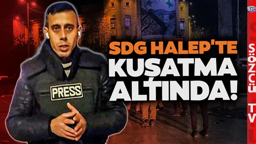 Suriyeli Muhabir Halep'ten Gerçekleri Anlattı! Suriye Ordusu SDG Savaşında Mahalleler Yanıyor! | Sözcü Televizyonu