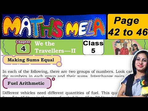 Class 5 Maths Mela Book Solutions | Chapter 4 We the travellers II | Page 42 to 46 Solutions