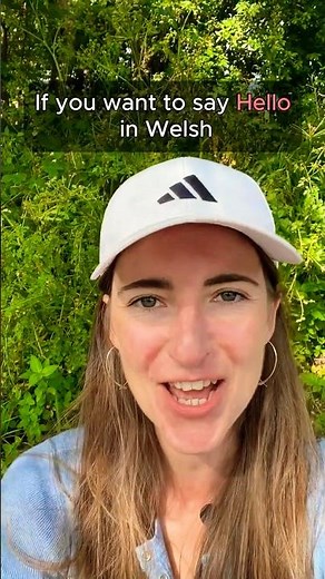 How to say HELLO in Welsh