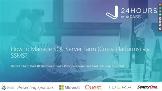 Manage SQL Server Farm via SSMS | Hamid J. Fard | Cross-Platform SQL… | Anisur Rehman