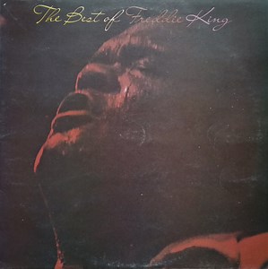 Freddie King - The Best Of Freddie King