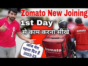 Zomato delivery boy (new Joining) | Zomato boy start your first day in zomato delivery 2022-23