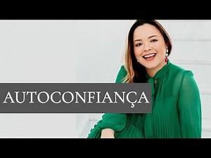 COMO SER MAIS AUTOCONFIANTE? // Zoe Lilly