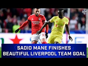 Sadio Mane Finishes Beautiful Liverpool Team Goal | Benfica v. Liverpool | UCL Quarterfinals
