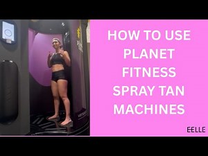 Planet Fitness Spray Tan Tutorial | Step-by-Step Guide + Tips for a Flawless Glow | Emily Elle