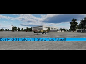 How to Start, Taxi, and Take Off in a MiG-21
