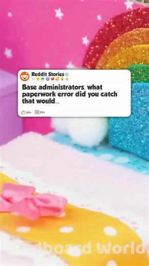 Base administrator what Paperwork error did you watch that would have caused #reddit