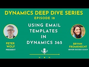How to Use Email Templates in Dynamics 365 & Automation with EZ Buttons | Ep. 18 |Dynamics Deep Dive