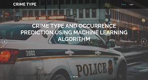 JPPY2112 - Crime Type and Occurrence Prediction Using Machine Learning Algorithm