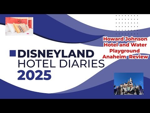 Howard Johnson Hotel Anaheim Review