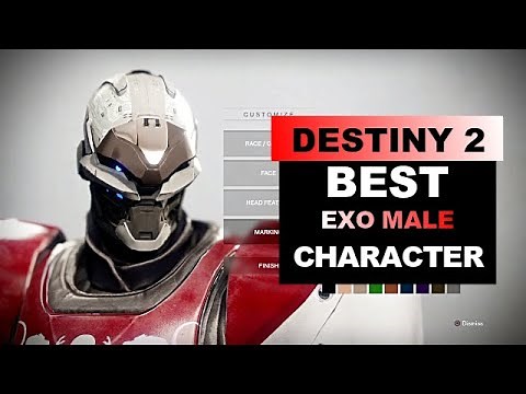 Destiny 2 - How To Create Best Exo Male Character