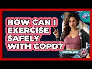 How Can I Exercise Safely With COPD? - COPD Care Collective