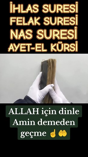 Ayetel Kürsi ve Sureler: İhlas, Felak, Nas