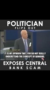 Politician Telling The Truth About Central Bank Scam