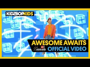 KIDZ BOP Kids - Awesome Awaits (Official Music Video) [LEGOLAND Florida Resort] - Videos For Kids