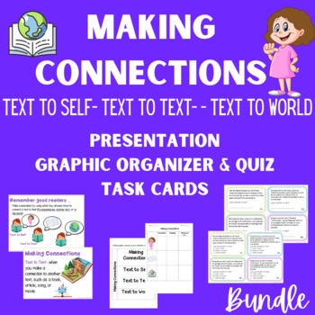 Making Connections Bundle | PowerPoint, Task Cards & Graphic Organizers