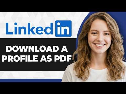 How to Download LinkedIn Profile as PDF (Full 2026 Guide)