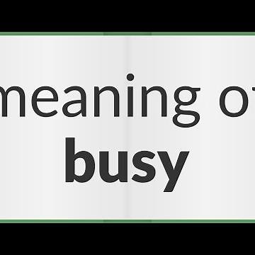 Busy | meaning of Busy