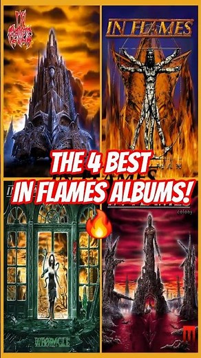 THE 4 BEST IN FLAMES ALBUMS💥 #inflames #4bestalbums #top4albums #inflamesband #metalmusic #metal