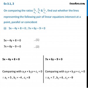 Ex 3.1, 2 (i) - Check if pair of linear equations intersect, parallel