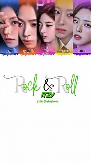 ITZY「ROCK & ROLL」(Color Coded Lyrics)